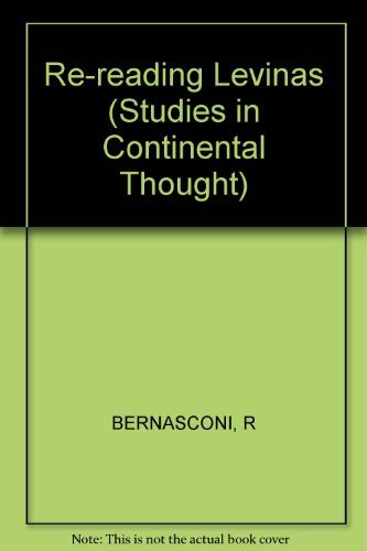 9780253311795: Re-Reading Levinas (Studies in Continental Thought)