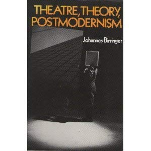 9780253311955: Theatre, Theory, Postmodernism (Drama and Performance Studies)