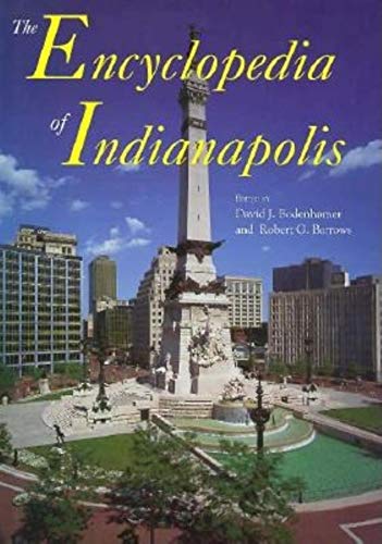 9780253312228: The Encyclopedia of Indianapolis