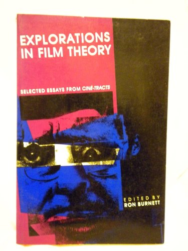 Imagen de archivo de Explorations in Film Theory Selected Essays from Cine-Tracts a la venta por B-Line Books