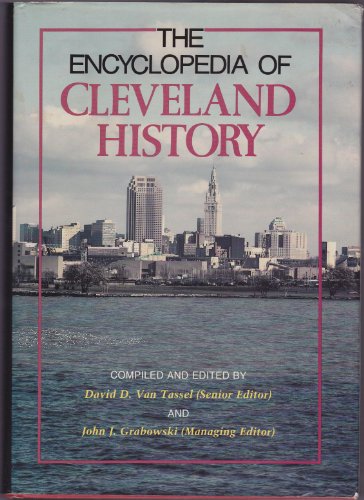 Beispielbild fr The Encyclopedia of Cleveland History zum Verkauf von HPB-Red