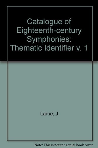 9780253313638: A Catalogue of 18th-Century Symphonies, Vol. 1: Thematic Identifier