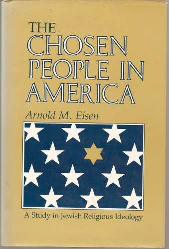 Stock image for The Chosen People in America: A Study in Jewish Religious Ideology (Modern Jewish Experience) for sale by Downtown Atlantis Books