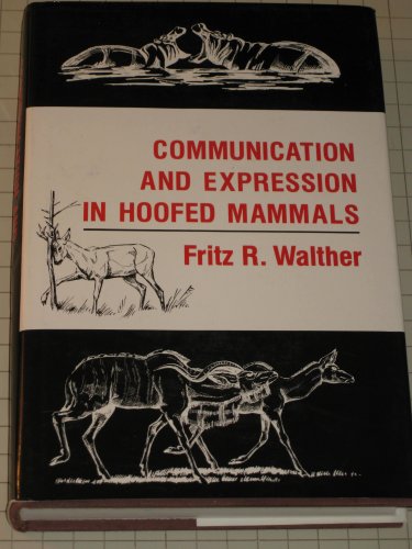 Stock image for Communication and Expression in Hoofed Mammals for sale by Book Bear