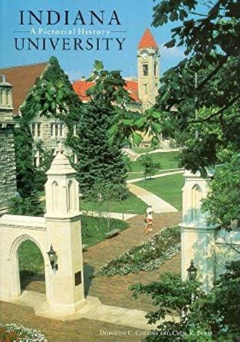 Beispielbild fr INDIANA UNIVERSITY : A PICTORIAL HISTORY [SIGNED] zum Verkauf von Second Story Books, ABAA