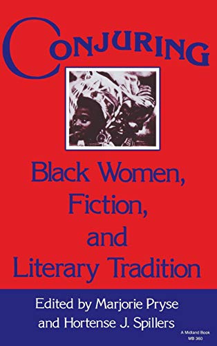 Stock image for Conjuring : Black Women, Fiction, and Literary Tradition for sale by Better World Books Ltd