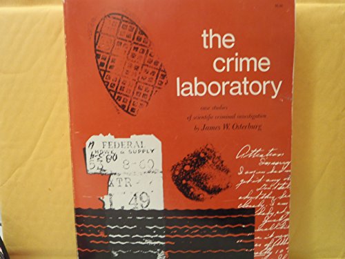 Stock image for The Crime Laboratory: Case Studies of Scientific Criminal Investigation, for sale by HPB-Red