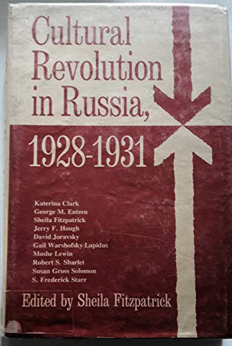 Imagen de archivo de Cultural Revolution in Russia, 1928-1931 a la venta por Better World Books