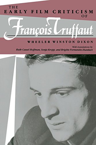 Early Film Criticism of Francois Truffaut (9780253318077) by Dixon, Wheeler Winston; Truffaut, Francois