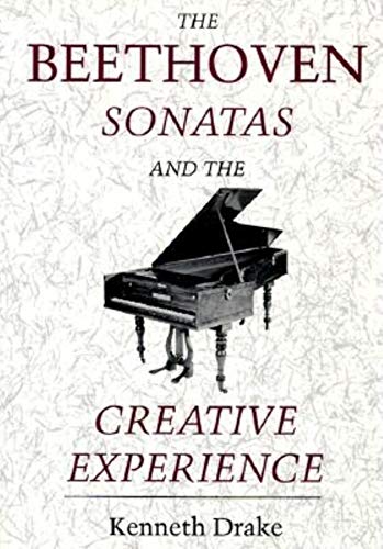 Imagen de archivo de The Beethoven Sonatas and the Creative Experience a la venta por ThriftBooks-Atlanta