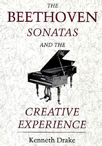 Stock image for The Beethoven Sonatas and the Creative Experience for sale by ThriftBooks-Atlanta