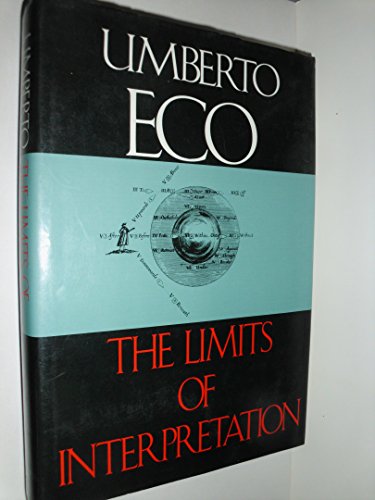 Imagen de archivo de The Limits of Interpretation (Advances in Semiotics) a la venta por ThriftBooks-Dallas