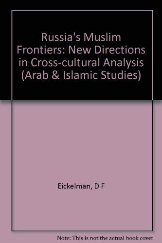Stock image for Russia's Muslim Frontiers: New Directions in Cross-Cultural Analysis for sale by Sutton Books