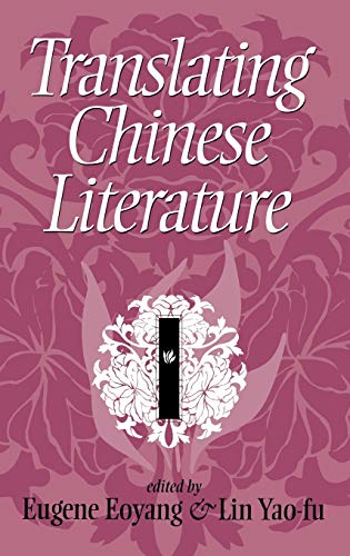 9780253319586: Translating Chinese Literature