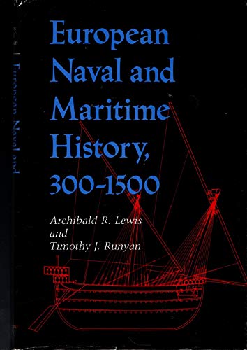 Stock image for European Naval and Maritime History, 300-1500 for sale by ThriftBooks-Atlanta