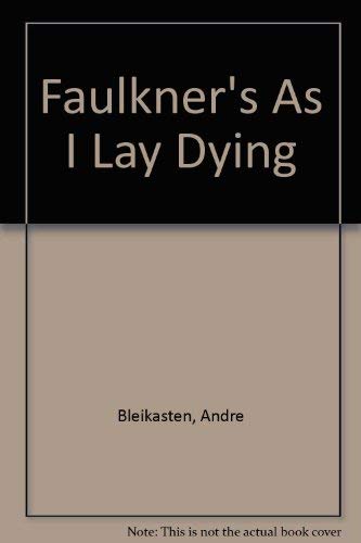 Stock image for Faulkner's As I Lay Dying for sale by Better World Books
