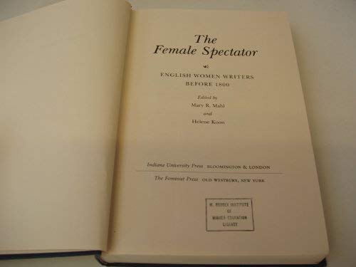 9780253321664: Female Spectator: English Women Writers Before 1800