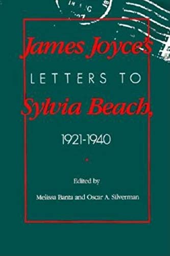 Beispielbild fr James Joyce's Letters To Sylvia Beach 1921-1940 zum Verkauf von BOOK2BUY