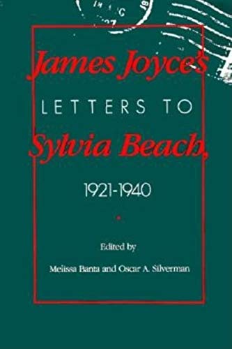 Stock image for James Joyce's Letters To Sylvia Beach 1921-1940 for sale by BOOK2BUY