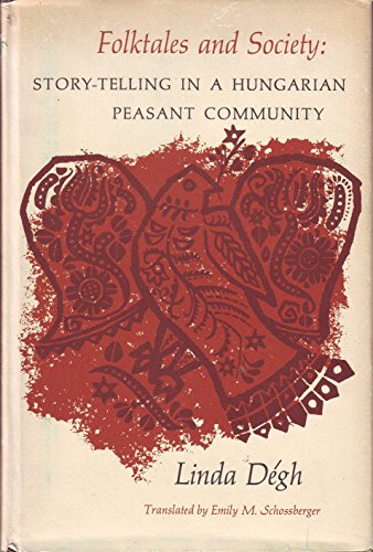 Stock image for folktales and society story telling in a hungarian peasant community for sale by ThriftBooks-Dallas