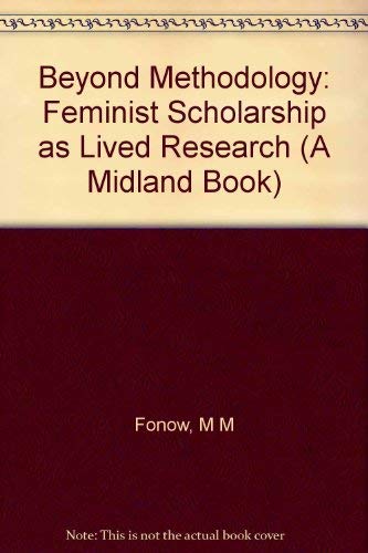 9780253323453: Beyond Methodology: Feminist Scholarship as Lived Research