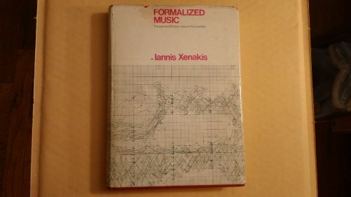 9780253323781: Formalized Music: Thoughts and Mathematics in Composition