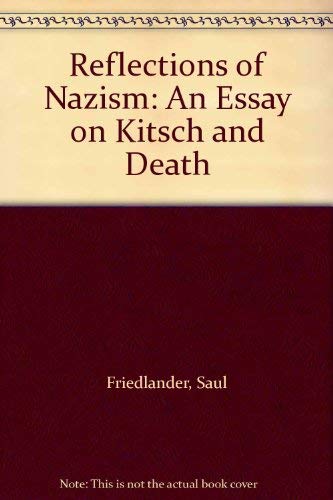 9780253324344: Reflections of Nazism: An Essay on Kitsch and Death