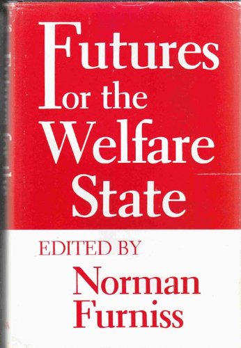 9780253324405: Futures for the Welfare State