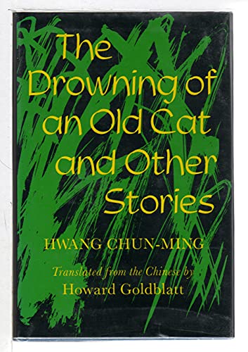 9780253324528: The drowning of an old cat, and other stories