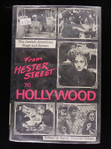 Stock image for From Hester Street to Hollywood : The Jewish-American Stage and Screen for sale by Better World Books: West