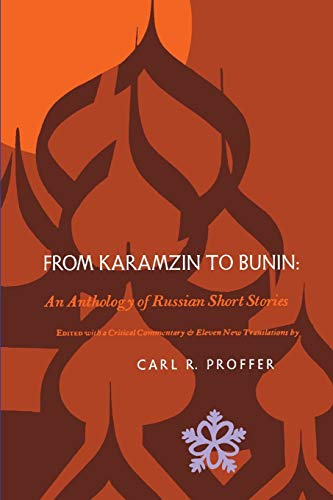 Beispielbild fr From Karamzin to Bunin: An Anthology of Russian Short Stories zum Verkauf von Jenson Books Inc