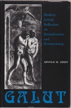 Stock image for Galut: Modern Jewish Reflection on Homelessness and Homecoming. for sale by Henry Hollander, Bookseller