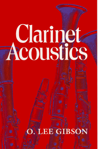 9780253325761: Clarinet Acoustics