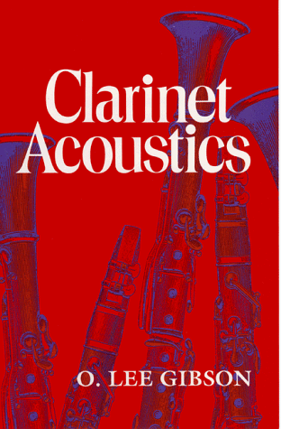 Stock image for Clarinet Acoustics Gibson, O Lee for sale by Hotdog1947