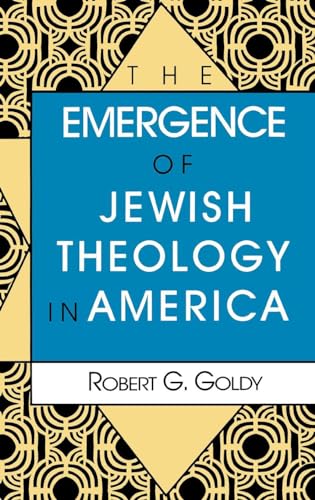 Imagen de archivo de THE EMERGENCE OF JEWISH THEOLOGY IN AMERICA. a la venta por de Wit Books