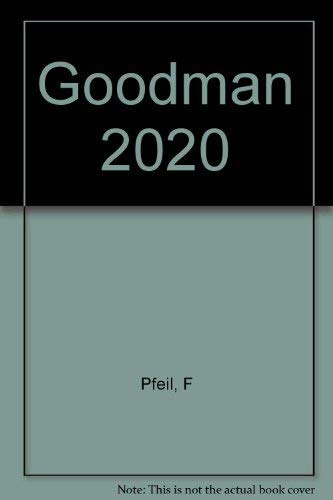 Goodman 2020 (9780253326171) by Pfeil, Fred