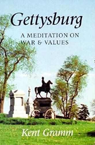Beispielbild fr Gettysburg : A Meditation on War and Values zum Verkauf von Better World Books