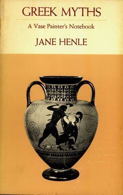 Beispielbild fr Greek myths;: A vase painter's notebook zum Verkauf von HPB Inc.