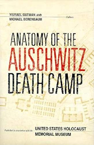 Stock image for Anatomy of the Auschwitz Death Camp for sale by OceanwaveBooks