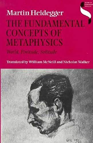 The Fundamental Concepts of Metaphysics: World, Finitude, Solitude (9780253327499) by Heidegger, Martin