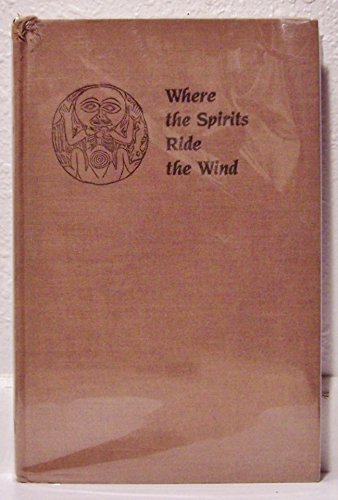 Where the Spirits Ride the Wind: Trance Journeys and Other Ecstatic Experiences