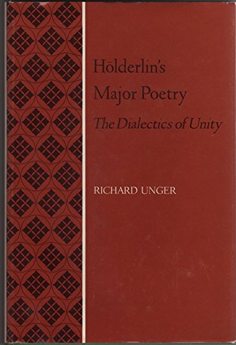 Beispielbild fr Ho?lderlin's major poetry: The dialectics of unity zum Verkauf von SecondSale