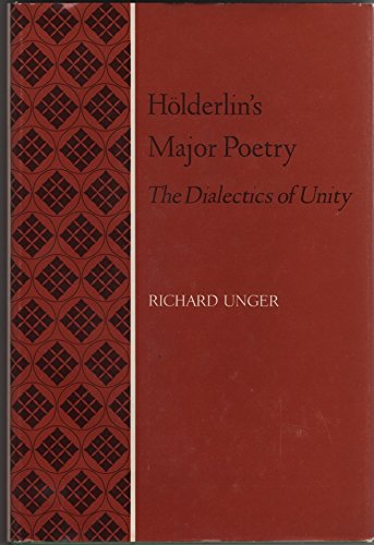Stock image for Holderlin's Major Poetry : The Dialectics of Unity for sale by Better World Books