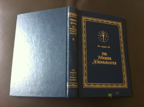 Imagen de archivo de The Hoosier School-Master a la venta por ThriftBooks-Atlanta