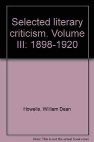 Stock image for Selected literary criticism. Volume III: 1898-1920 for sale by RPL Library Store