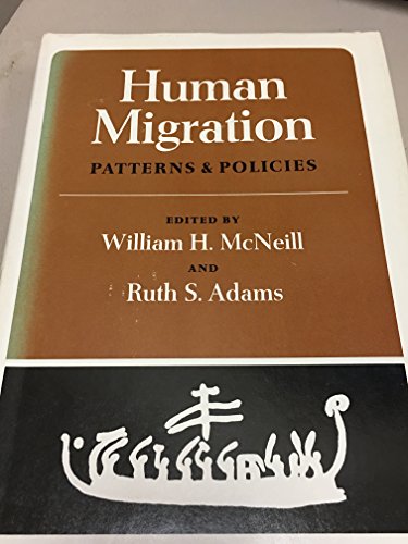 Beispielbild fr Human Migration : Patterns and Policies zum Verkauf von Better World Books