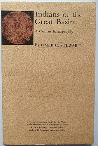 9780253329790: Indians of the Great Basin: A critical bibliography (Bibliographical series / The Newberry Library Center for the History of the American Indian)