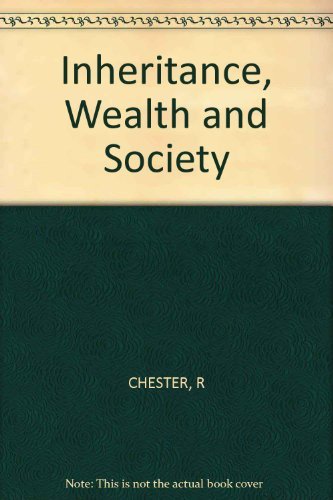 Inheritance, Wealth, and Society