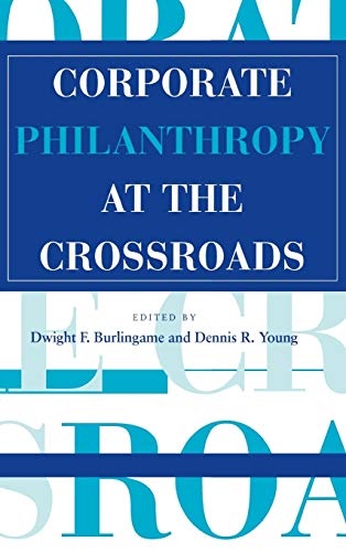 Beispielbild fr Corporate Philanthropy at the Crossroads zum Verkauf von Better World Books