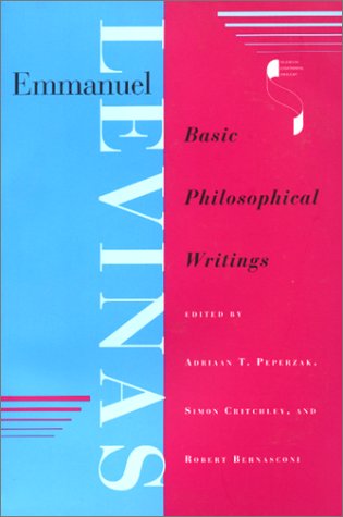 9780253330789: Emmanuel Levinas: Basic Philosophical Writings (Studies in Continental Thought)